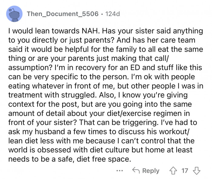 Talking constantly about the diet could be triggering for the sister.