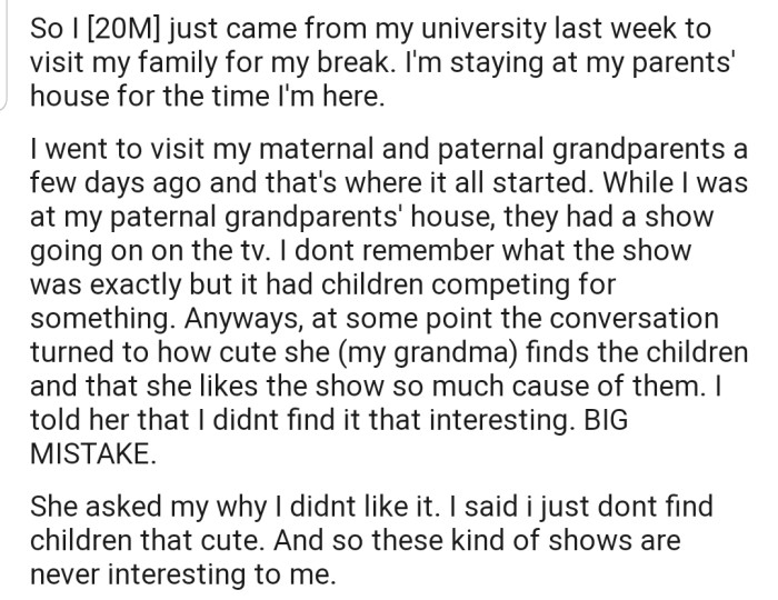 While watching a show with his paternal grandma, OP stated that he doesn't find children cute