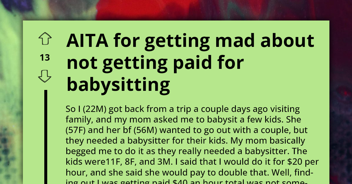 Redditor Mad At His Mom For Setting Him Up With Babysitting Job With Few Unexpected Complications
