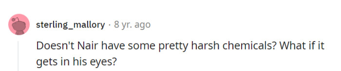 Nair's no joke, especially in the eyes! Revenge could backfire with a hair-raising twist.