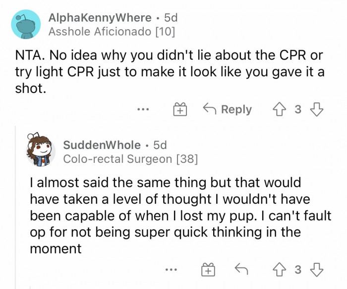 #11 Well, trying might help, but it's hard to even think when you're in that situation.