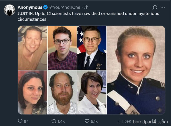 "Just In: Up to 12 Scientists Have Now D**d or Vanished Under Mysterious Circumstances"