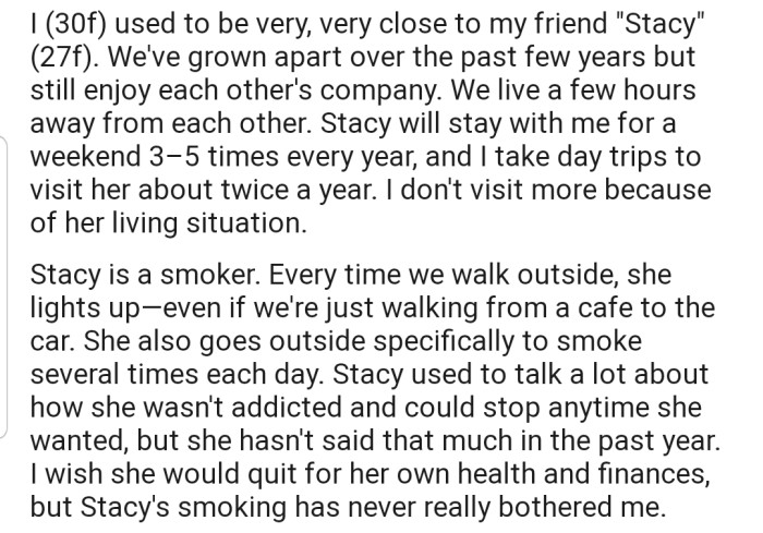 OP's close friend, Stacy, is addicted to smoking