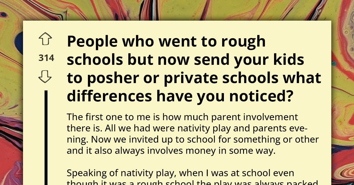 UK Parents Who’ve Seen Both Sides Share Interesting Differences Between Public Schools And Posh Private Academies