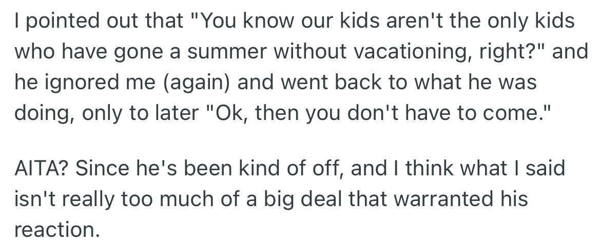 4. OP tried to stop her husband from making alternative plans but he refused to listen to her