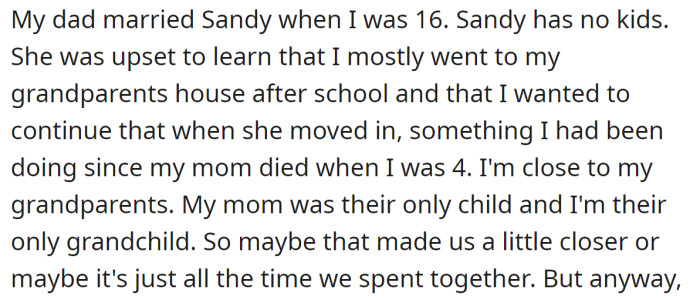 The OP explained his father married Sandy when he was 16, and she had no kids: