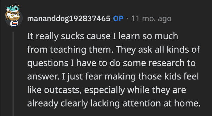 OP said he didn't want to single out the children of the entitled mom, especially since he suspects that they don't get enough attention at home.