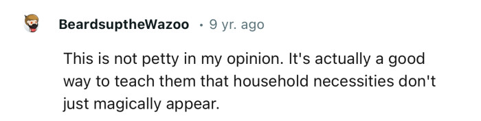 Indeed, household necessities don’t just magically appear; someone needs to buy them.