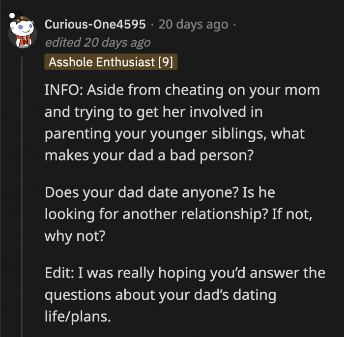 How are the dad's life plans and dating life relevant in all of this?