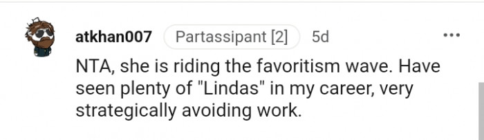 Linda is riding the favoritism wave