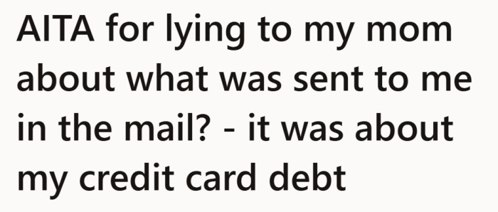 It sounds simple, but the mention of mail and credit card debt already signals a deeper tension.