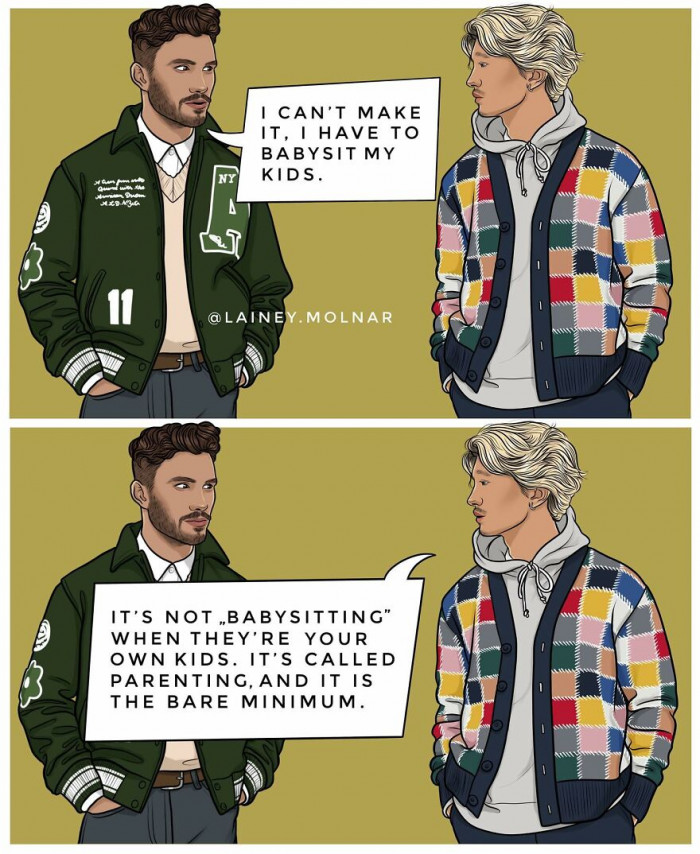 5. It is called parenting, and it is the bare minimum