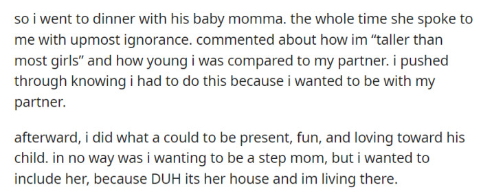 At dinner with his baby momma, despite her ignorant comments, OP pushed through for her partner, then focused on being loving to his child when they lived together.