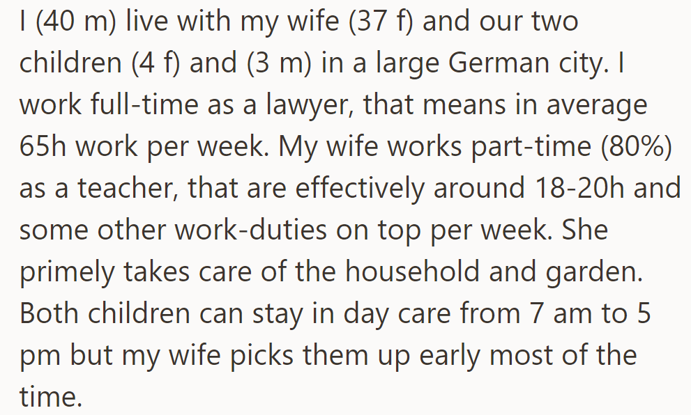 OP lives in Germany with his wife and two kids. Works 65 hours/week; wife works part-time.