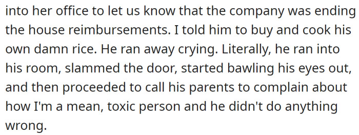 He didn't even apologize for stealing the OP's food: