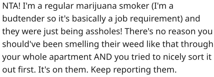 16. Her neighbors' behavior is inexcusable.
