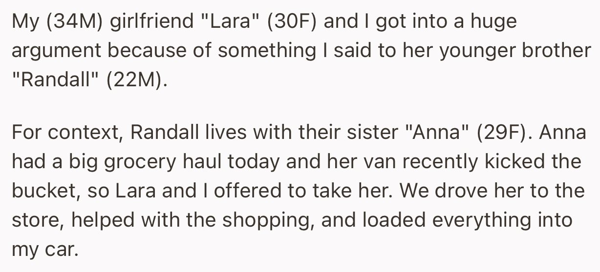 OP and his girlfriend (Lara) got into a big fight because of something he said to her brother