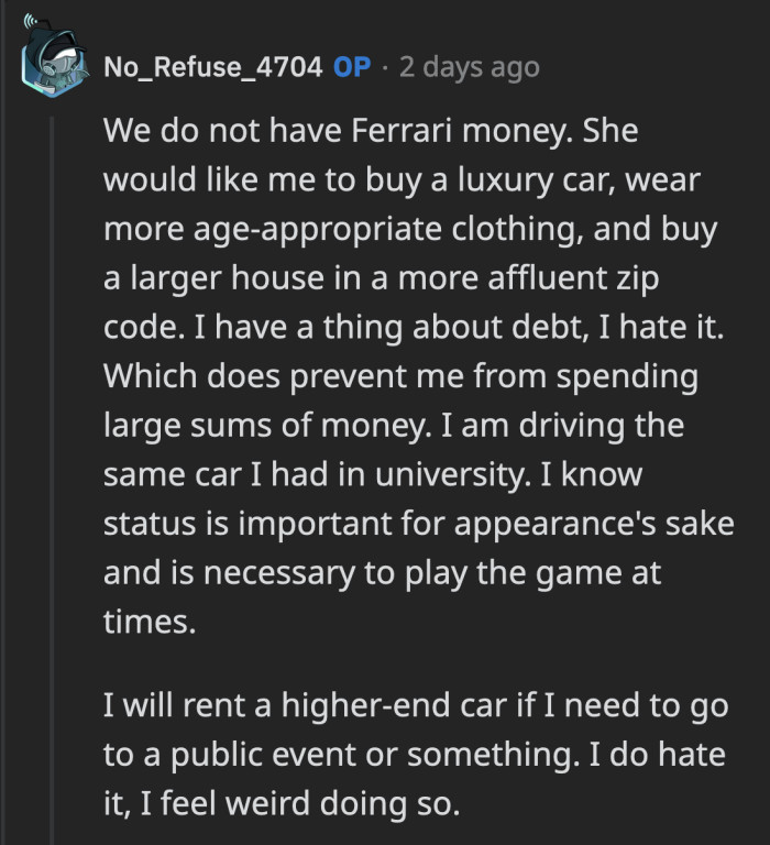 OP Said His Wife Wants to Move to a More Affluent Area, Buy a Newer Model Car, and for OP to Dress According to His Age