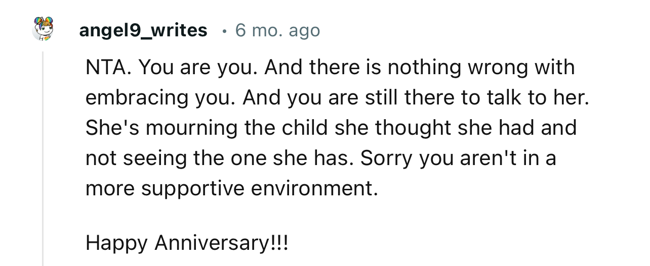 “She's mourning the child she thought she had and not seeing the one she has.”