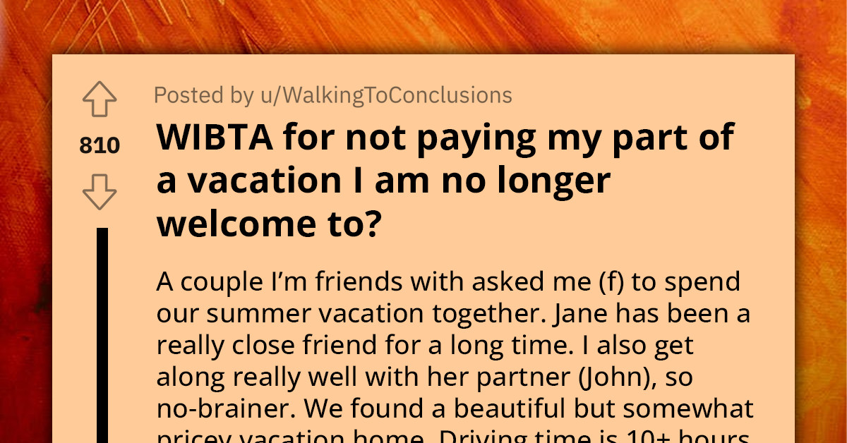 Young Woman Expected To Pay For A Trip That She Was Uninvited From