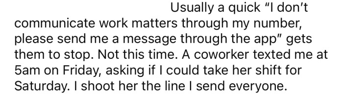When coworkers text her private number, the OP asks them to please use the app instead.
