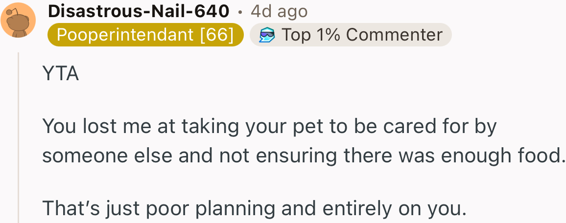 “That’s just poor planning and entirely on you.”