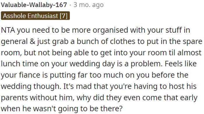 OP's fiancé is placing too many responsibilities on OP