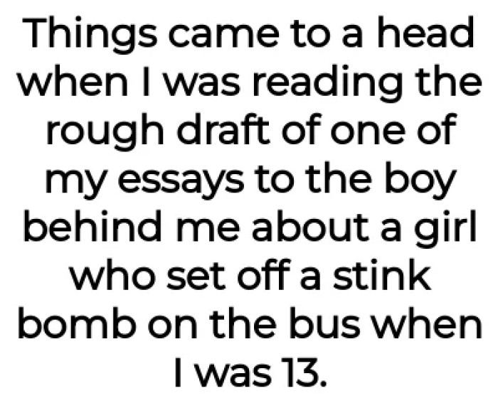 Things went downhill when...