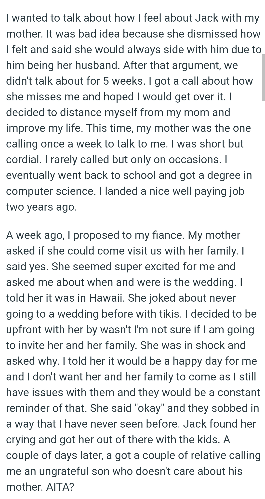 The OP said he wasn't sure if he was going to invite her and her family