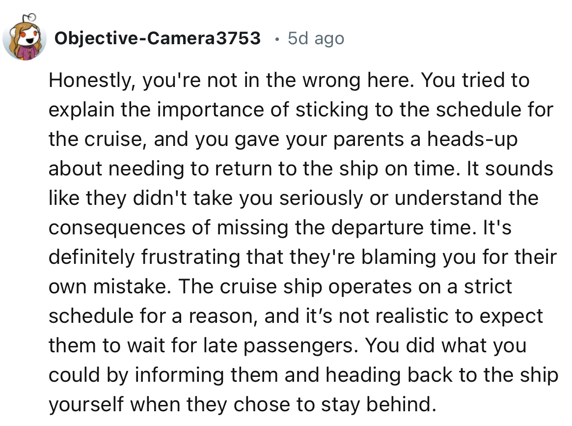 “They didn't take you seriously or understand the consequences of missing the departure time.”