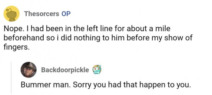 As far as OP knows, they didn't do anything leading up to flipping the bird