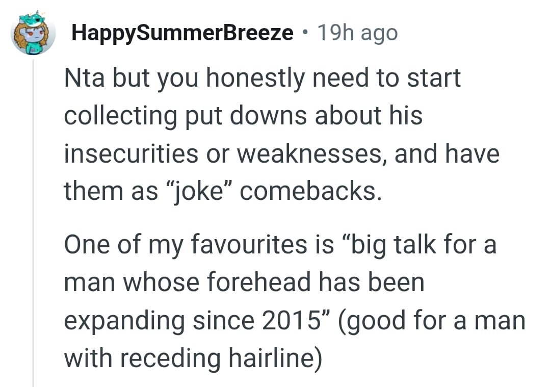 The OP needs to start curating her own comebacks