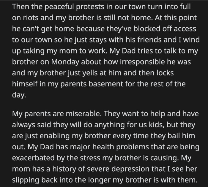 Then Protests Happened. Their Town Was on Lockdown. Her Brother Couldn't Come Home. OP Had to Drive Their Mom to Work. Her Brother Yelled at Their Dad When He Tried to Talk to Him About His Irresponsible Behavior.