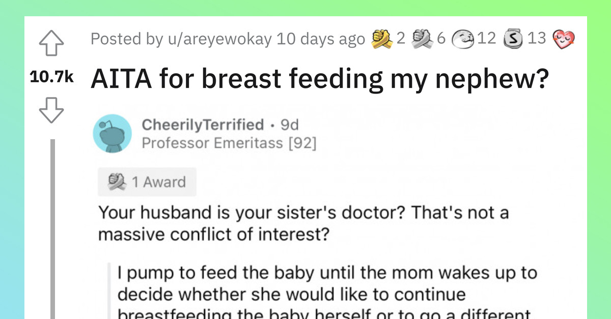 Woman Wants To Know If She's Wrong For Breastfeeding Her Nephew