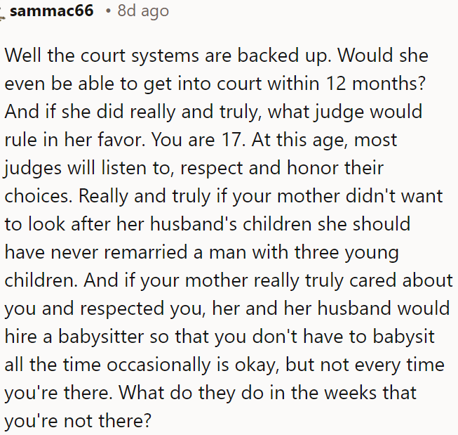 If she didn’t want to care for her husband's kids, she shouldn’t have married him.