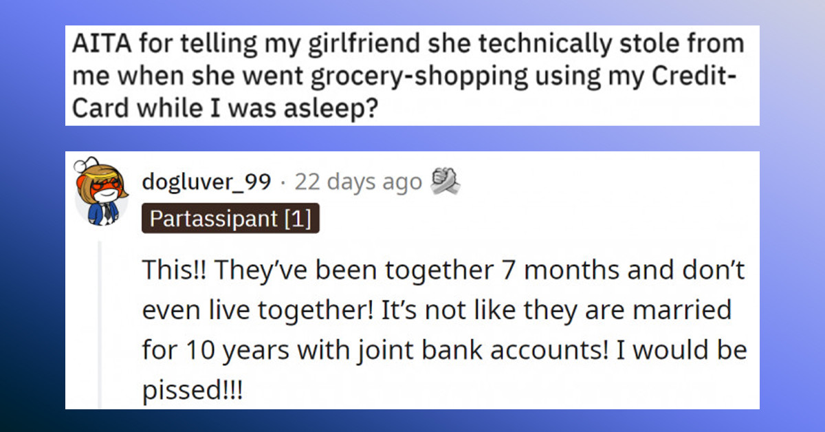 Boyfriend Gets Upset Over Her Girlfriend Using His Credit Card To Buy Him Breakfast And Groceries Without Permission