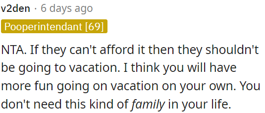 If they can't afford it, they shouldn't go on vacation.