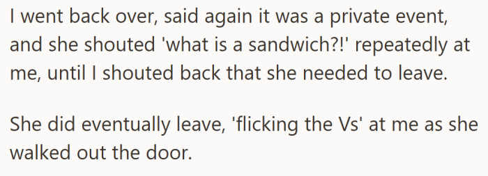What began as a polite boundary turned into a shouting match that ended with the stranger leaving in anger.
