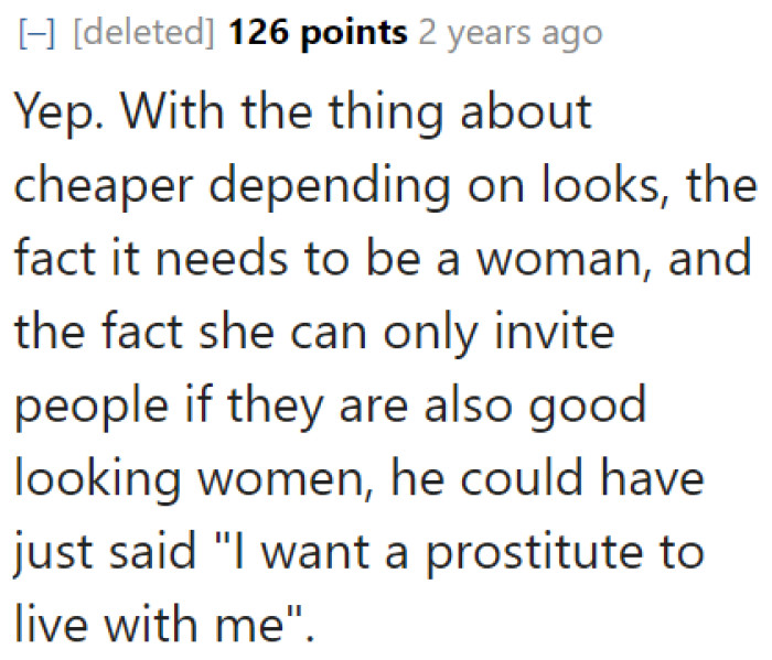 He could've just said he wants to hire a prostitute.