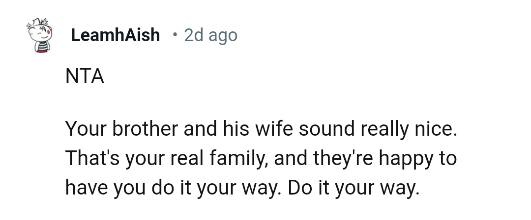 OP's brother and the wife are his real family