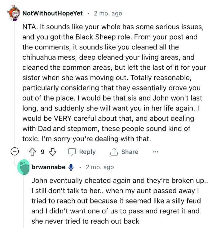 “It sounds like your whole family has some serious issues, and you got the Black Sheep role.”