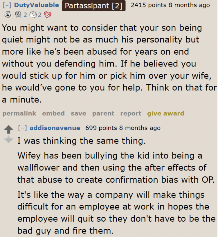 The son is probably enduring this for years without the OP's knowledge.