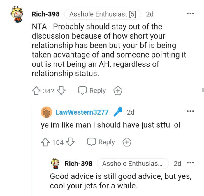 The OP's boyfriend is being taken advantage of and someone only pointed it out