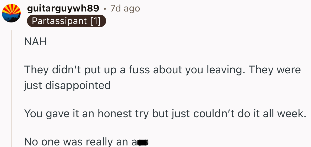 “You Gave It an Honest Try but Just Couldn’t Do It All Week.”