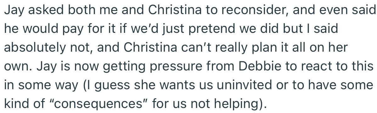 OP’s brother asked them to reconsider and even offered to foot the bill for the bridal shower