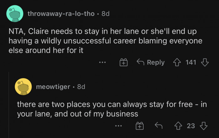 They should stay in their lane and out of people's business.