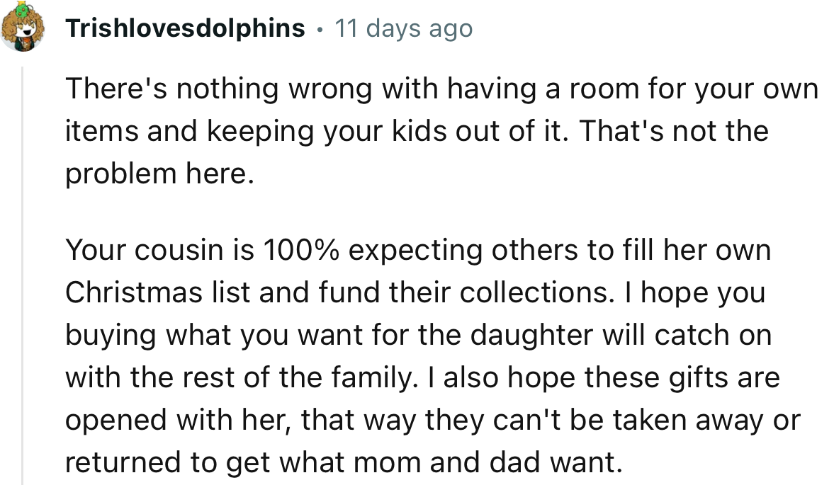 “I hope you buying what you want for the daughter will catch on with the rest of the family.”