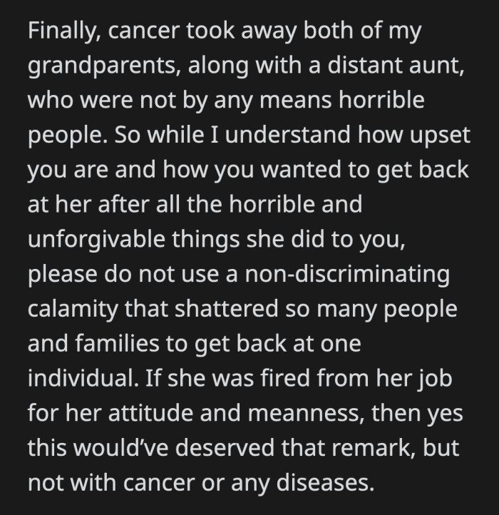 They Said OP Implying That Only Bad People Get Cancer Was an Unfair Statement to Make When the Disease Doesn't Really Discriminate Based on How Good a Person You Are