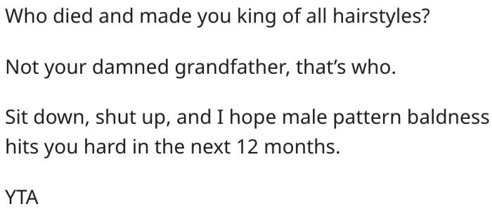 He deserves some punishment for his reaction.