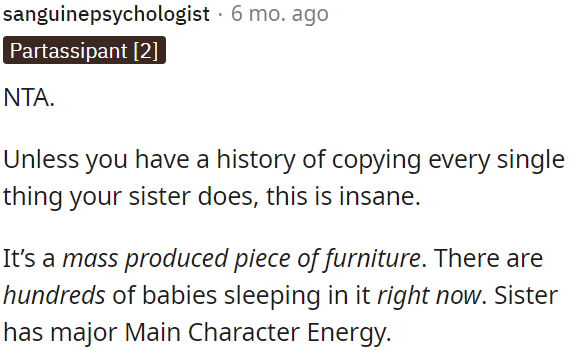 This situation is unreasonable unless OP always copies her sister.